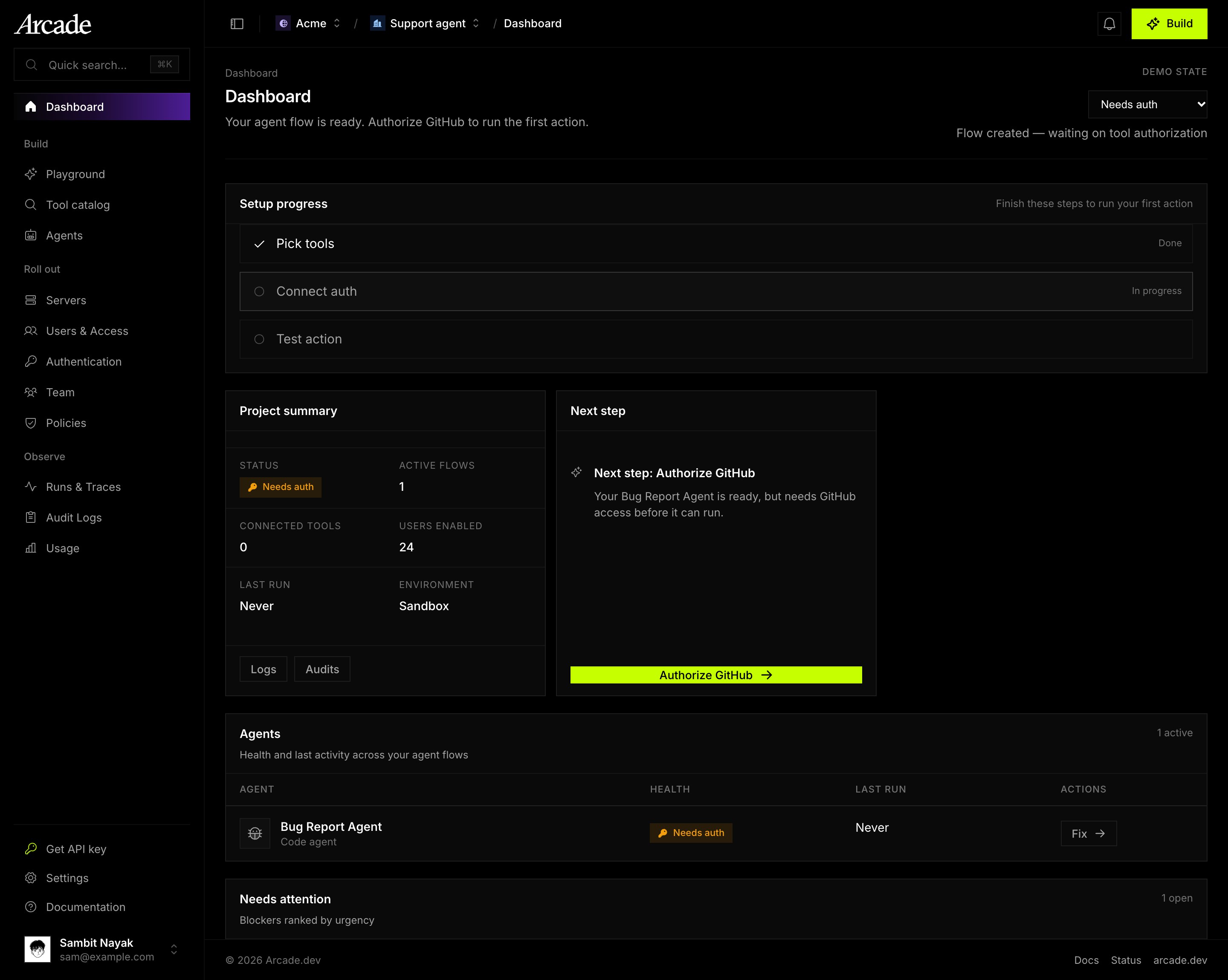 Dashboard in the Needs auth state, with a setup checklist and a single next action.